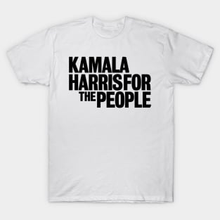 Kamala Harris for the People T-Shirt